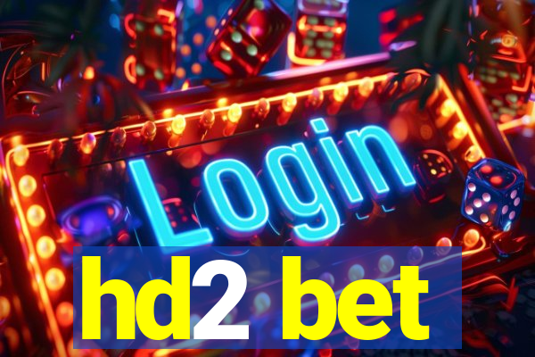 hd2 bet